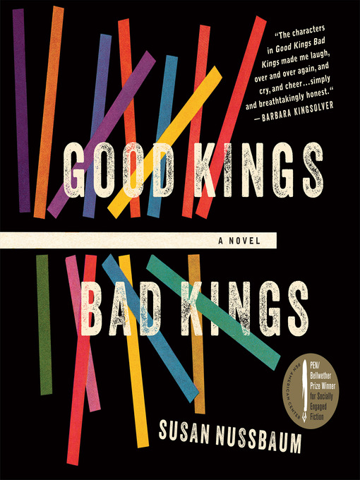 Title details for Good Kings Bad Kings by Susan Nussbaum - Wait list